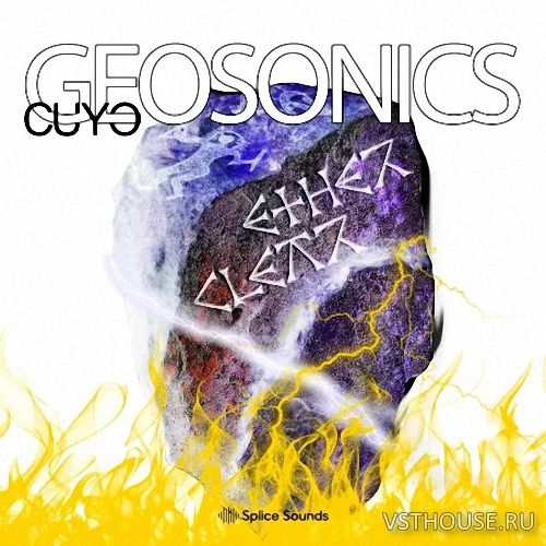 Splice Sounds - Cuyo - Geosonics Vol. 1 Ether Clear Edition (WAV)