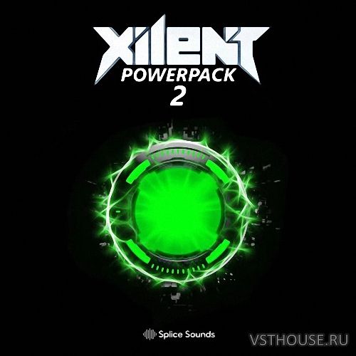 Splice Sounds - Xilent Powerpack 2 (WAV)