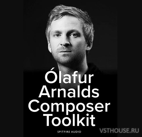 Spitfire Audio - Olafur Arnalds Composer Toolkit v1.1.0 (KONTAKT)