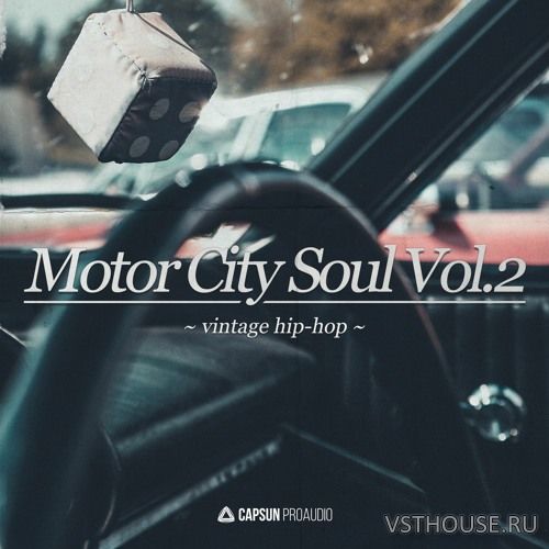 Capsun ProAudio - Motor City Soul Vol. 2 Vintage Hip-Hop (WAV)