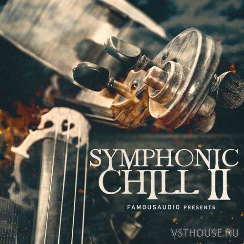 Famous Audio - Symphonic Chill Vol 2 (WAV)