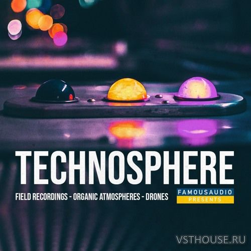 Famous Audio - Technosphere (WAV)
