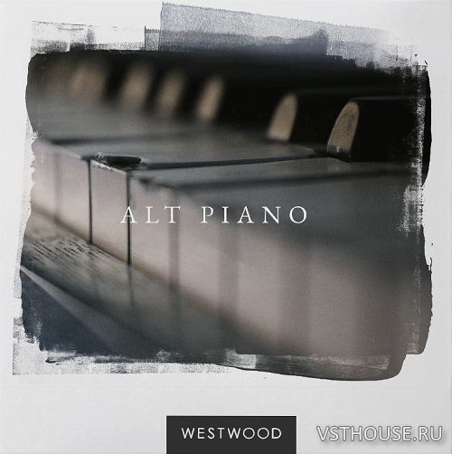 Westwood Instruments - ALT PIANO (KONTAKT)