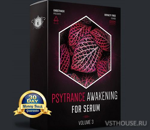Ghosthack - Psytrance Awakening for Serum Volume 3 (SYNTH PRESET)