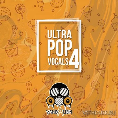 Vandalism - Ultra Pop Vocals 4 (MIDI, WAV)