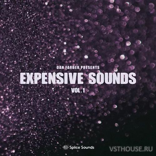 Splice Sounds - Dan Farber Presents Expensive Sounds (WAV)
