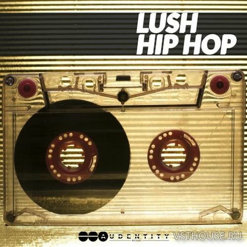 Audentity Records - Lush Hip Hop (WAV)