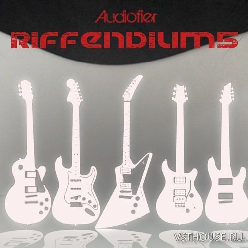 Audiofier - Riffendium 5 (KONTAKT)