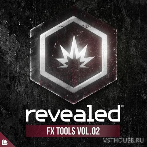 Revealed Recordings - Revealed FX Tools Vol. 2 (WAV, SPIRE)