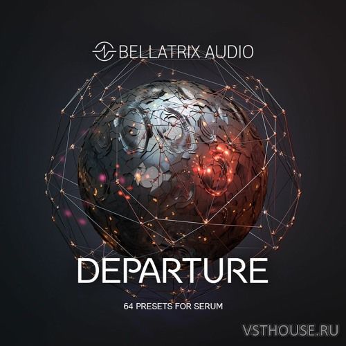 Bellatrix Audio - Departure (SERUM)