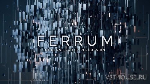 Keepforest - Ferrum Full Edition (WAV, KONTAKT)