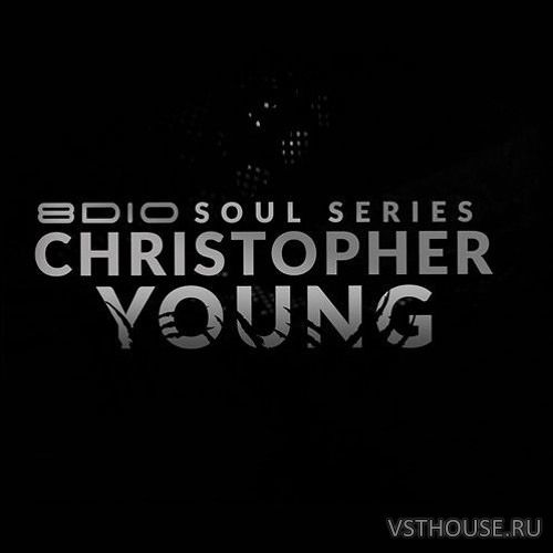 8Dio - Soul Series Christopher Young Textural Worlds (KONTAKT)