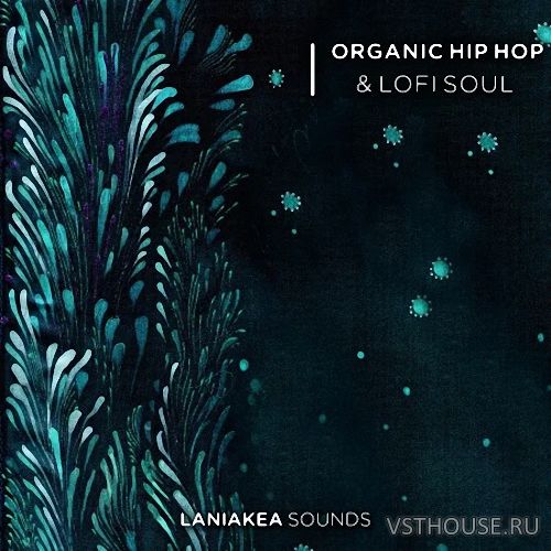 Laniakea Sounds - Organic Hip Hop & Lofi Soul (WAV)