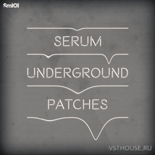 Sample Magic - Serum Underground Patches (WAV, SERUM)