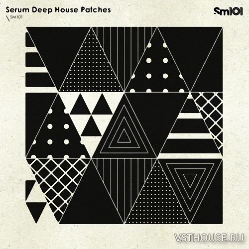Sample Magic - SM101 - Serum Deep House Patches (SYNTH PRESET)