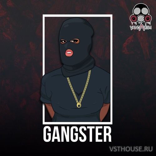 Vandalism - Gangster (WAV)