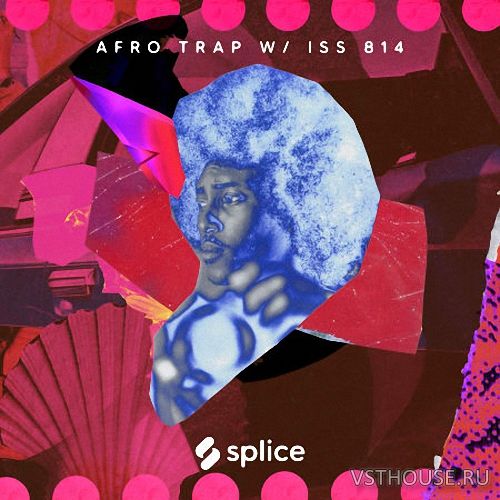 Splice Sessions - Afro Trap (WAV)