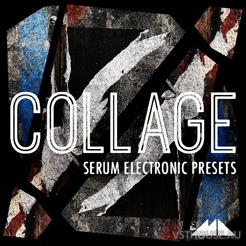ModeAudio - Collage - Serum Electronic Presets (SERUM, WAV)