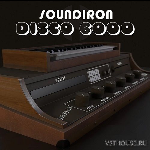 Soundiron - Disco 6000 (KONTAKT)