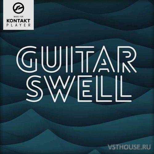 In Session Audio - Guitar Swell (KONTAKT)
