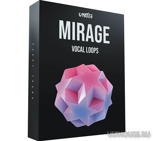 Cymatics - Mirage - Vocal Loops (WAV)