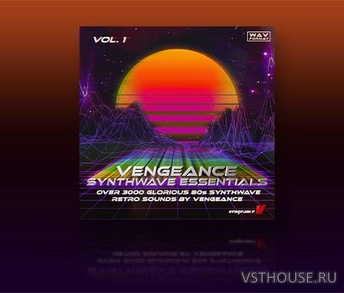Vengeance - Essential Synthwave Vol. 1 (WAV)