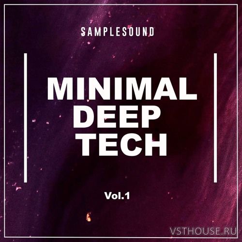 Samplesound - Minimal Deep Tech Volume 1 (WAV)