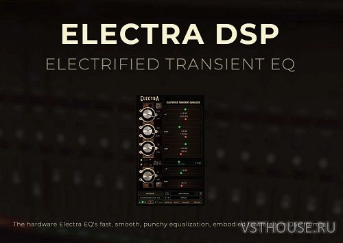 Kush Audio - Electra DSP 1.5.2 VST, VST3, AAX x64