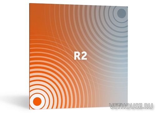 iZotope & Exponential Audio - R2 v6.0.1a VST, VST3, AAX x64