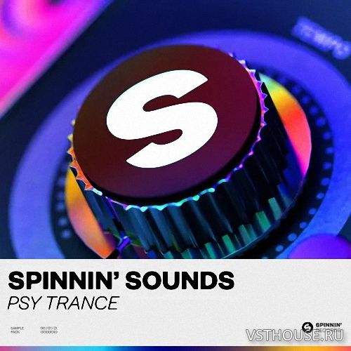 Spinnin' Records - Spinnin' Sounds Psy Trance Sample Pack
