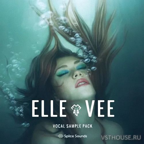 Splice Sounds - Elle Vee Vocal Sample Pack (WAV)
