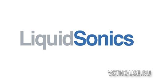 LiquidSonics - Bundle VST, VST3, AAX (MODiFiED) x64 NO INSTALL
