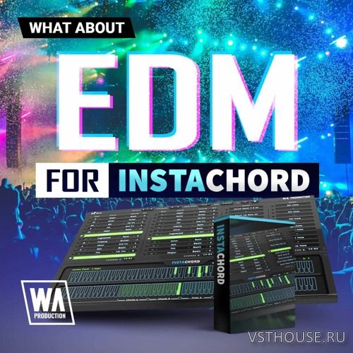 W.A Production - EDM for InstaChord (SYNTH PRESET)