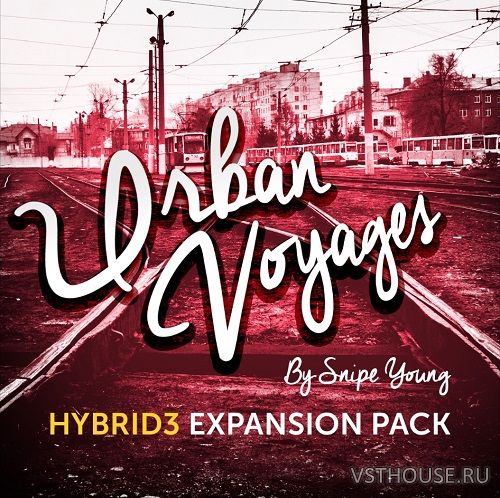 AIR Music Technology - Urban Voyages by Snipe Young for Hybrid 3