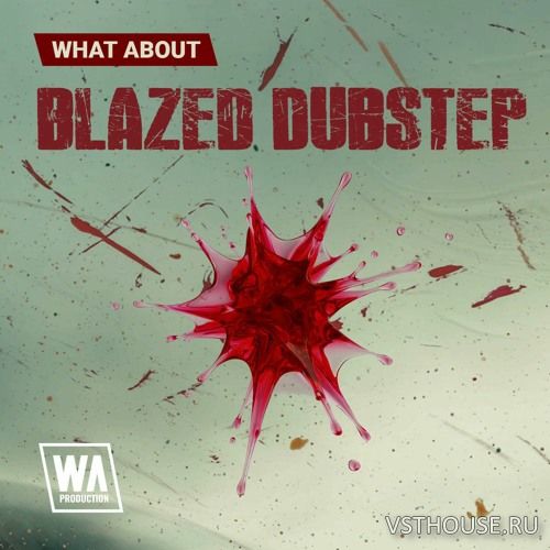 W. A. Production - Blazed Dubstep