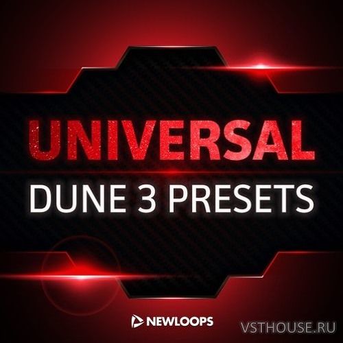 New Loops - Universal Dune 3 Presets (SYNTH PRESET)