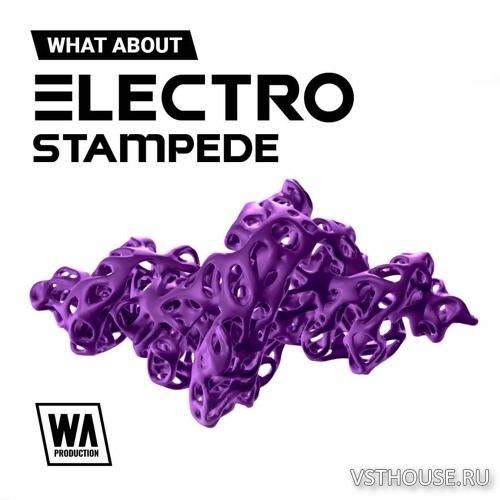W. A. Production - Electro Stampede