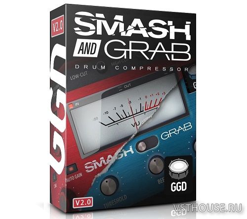 GetGood Drums - Smash and Grab 2.0.0 VST, VST3, AAX x64
