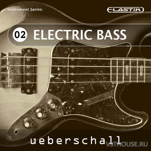Ueberschall - Electric Bass (ELASTIK)