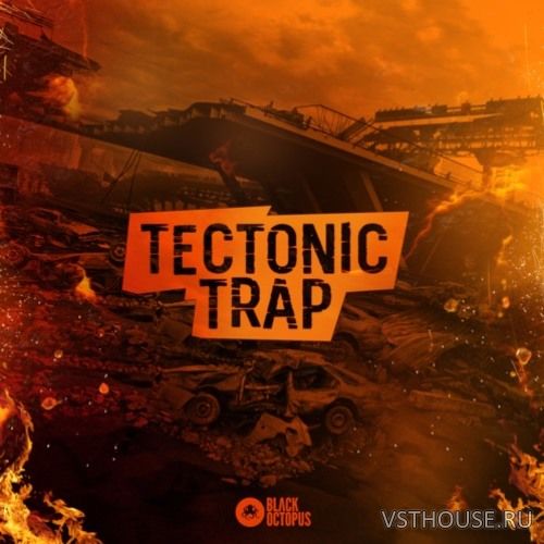 Black Octopus Sound - Tectonic Trap (WAV)