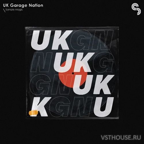 Sample Magic - UK Garage Nation (WAV)