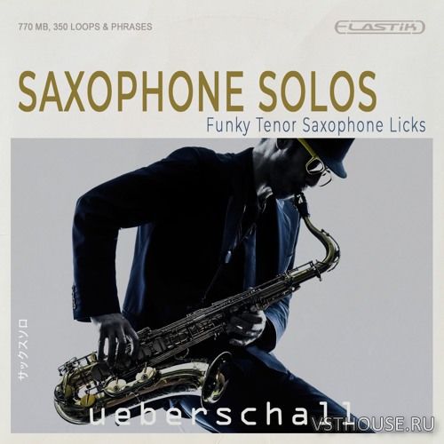 Ueberschall - Saxophone Solos (ELASTIK)