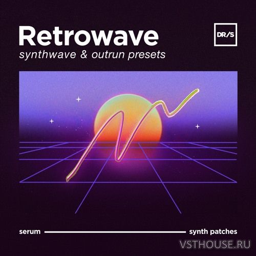 DefRock Sounds - Retrowave for Serum (SYNTH PRESET)