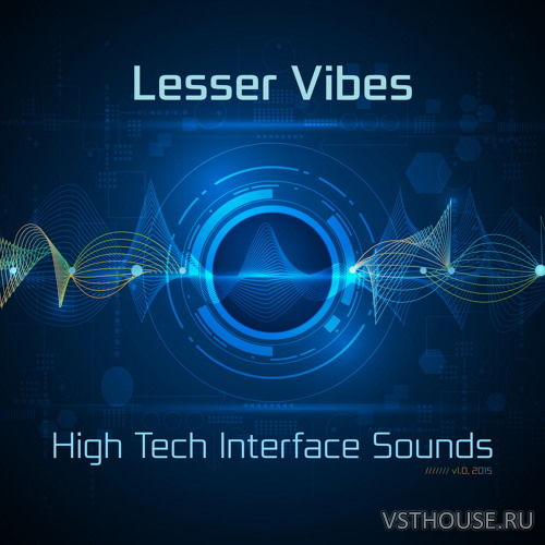 Lesser Vibes - High Tech Interface Sound (WAV)