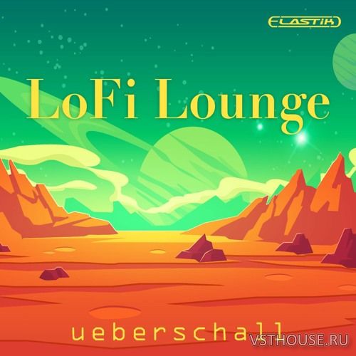 Ueberschall - LoFi Lounge (ELASTIK)