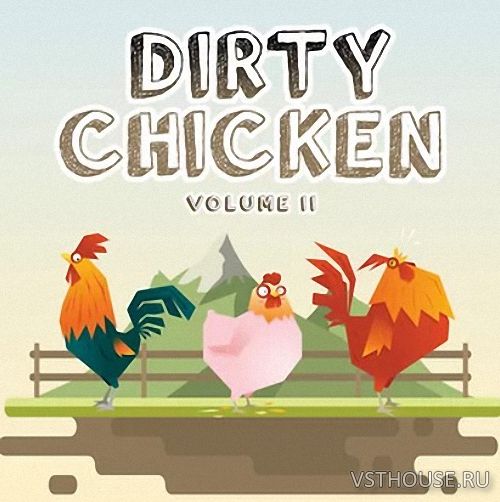 Evolution Of Sound - Dirty Chicken for Sylenth1 Vol. 2