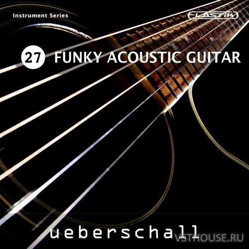 Ueberschall - Funky Acoustic Guitar (ELASTIK)