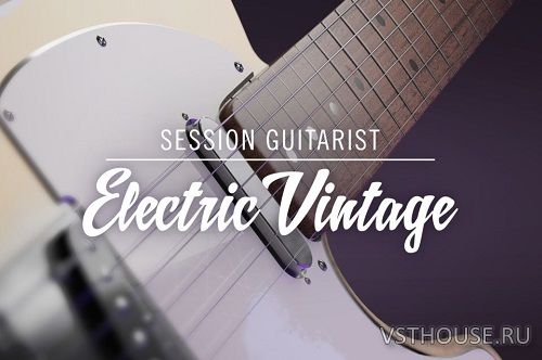 Native Instruments - Session Guitarist Electric Vintage (KONTAKT)