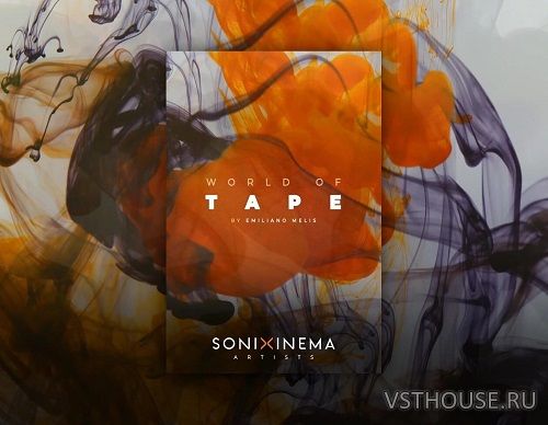 Sonixinema - World Of Tape (KONTAKT)