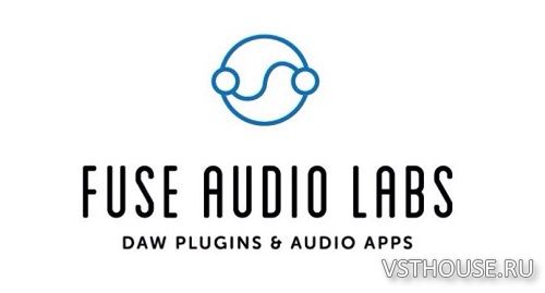 Fuse Audio Labs - bundle 2021.3 VST, VST3, AAX x86 x64 [09.03.2021]